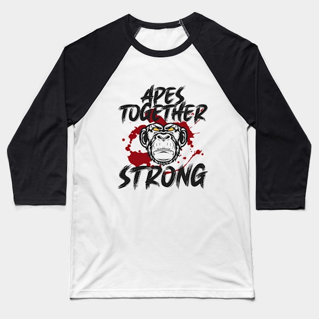 APES TOGETHER STRONG #1 V3 Baseball T-Shirt by RickTurner